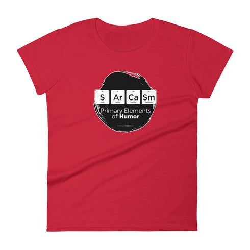 Primary Elements for Humor - Sarcasm Women's short sleeve t-shirt - Mainstream Freedom